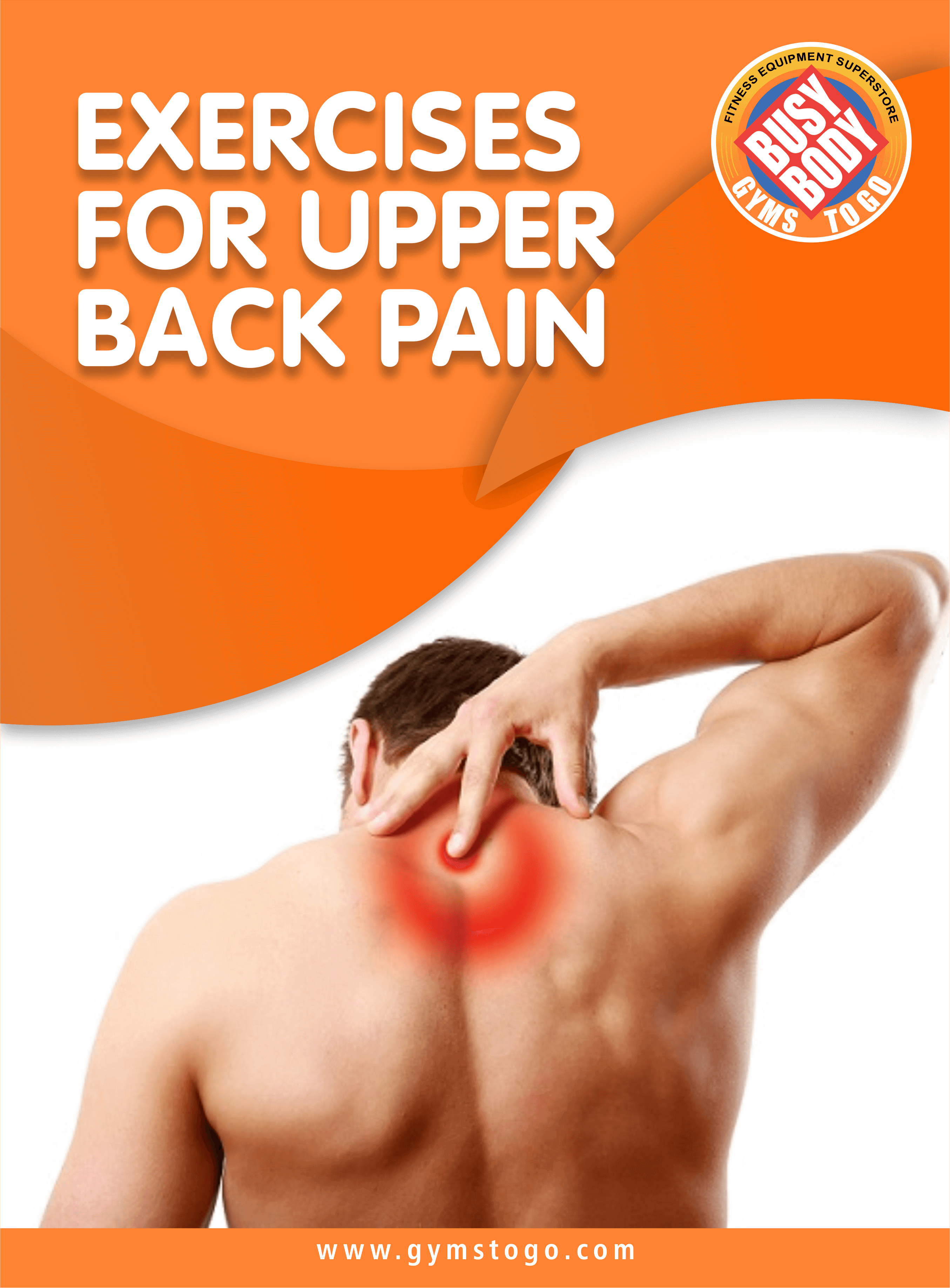 Top 8 Easy & Effective Exercises For Upper Back Pain